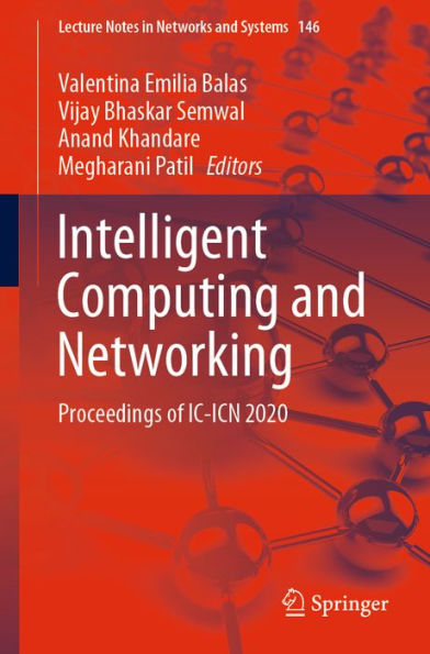 Intelligent Computing and Networking: Proceedings of IC-ICN 2020
