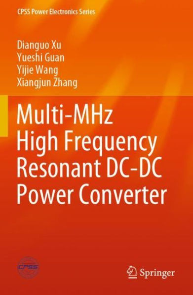 Multi-MHz High Frequency Resonant DC-DC Power Converter