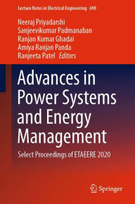 Title: Advances in Power Systems and Energy Management: Select Proceedings of ETAEERE 2020, Author: Neeraj Priyadarshi