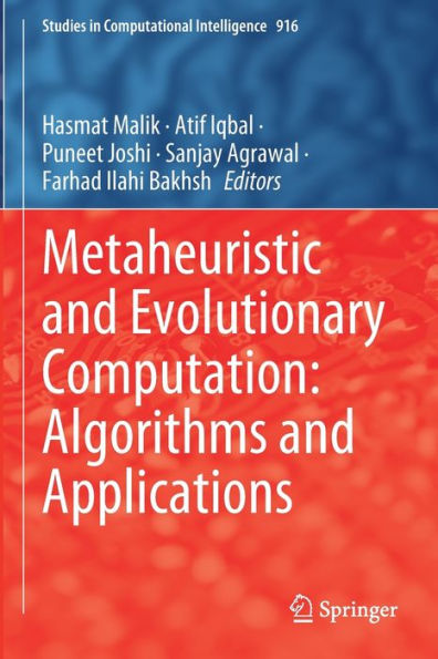 Metaheuristic and Evolutionary Computation: Algorithms Applications