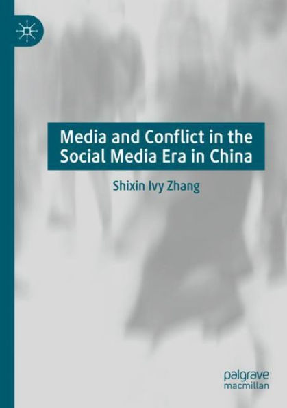 Media and Conflict the Social Era China
