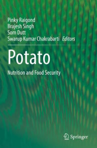 Title: Potato: Nutrition and Food Security, Author: Pinky Raigond