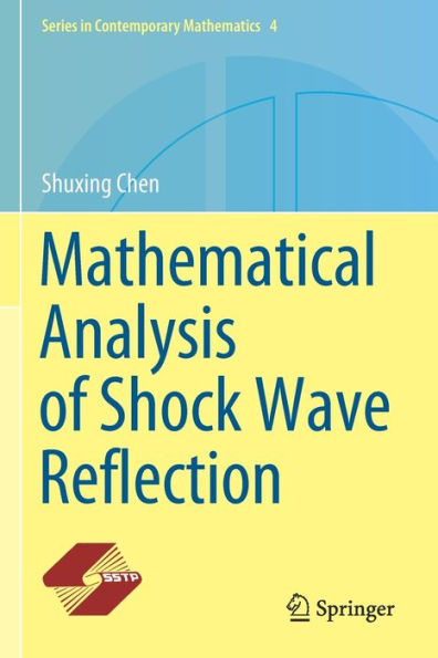 Mathematical Analysis of Shock Wave Reflection