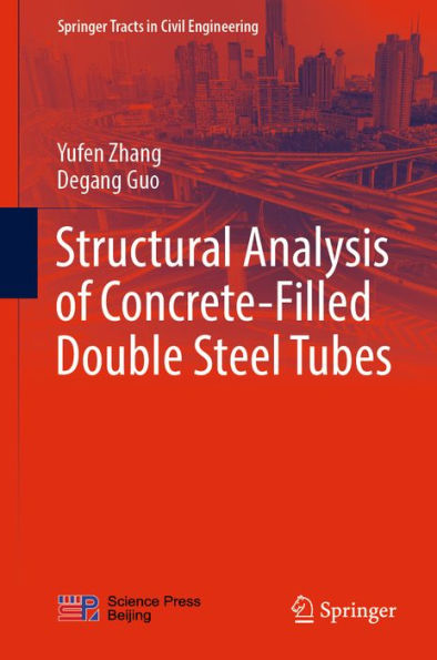 Structural Analysis of Concrete-Filled Double Steel Tubes