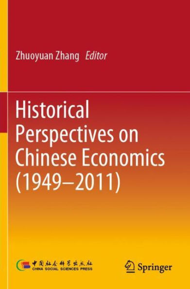 Historical Perspectives on Chinese Economics (1949-2011)