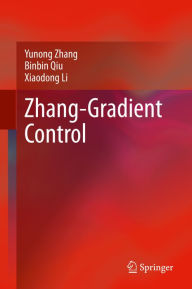 Title: Zhang-Gradient Control, Author: Yunong Zhang
