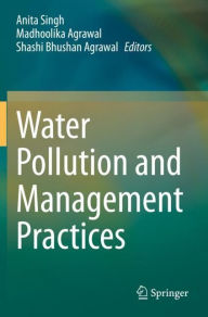 Title: Water Pollution and Management Practices, Author: Anita Singh