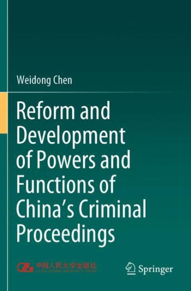 Reform and Development of Powers Functions China's Criminal Proceedings