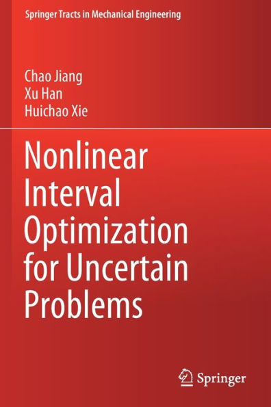 Nonlinear Interval Optimization for Uncertain Problems