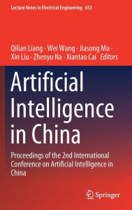 Title: Artificial Intelligence in China: Proceedings of the 2nd International Conference on Artificial Intelligence in China, Author: Qilian Liang