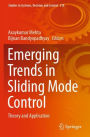 Emerging Trends in Sliding Mode Control: Theory and Application