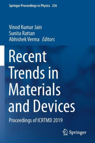 Title: Recent Trends in Materials and Devices: Proceedings of ICRTMD 2019, Author: Vinod Kumar Jain