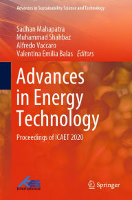 Title: Advances in Energy Technology: Proceedings of ICAET 2020, Author: Sadhan Mahapatra