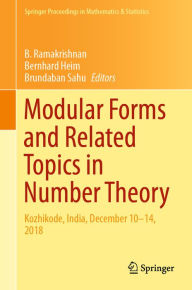 Title: Modular Forms and Related Topics in Number Theory: Kozhikode, India, December 10-14, 2018, Author: B. Ramakrishnan
