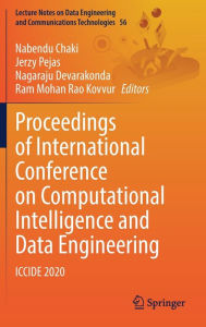 Title: Proceedings of International Conference on Computational Intelligence and Data Engineering: ICCIDE 2020, Author: Nabendu Chaki