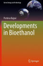 Developments in Bioethanol