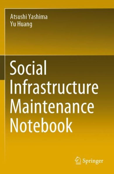 Social Infrastructure Maintenance Notebook