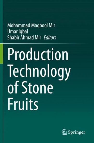 Production Technology of Stone Fruits