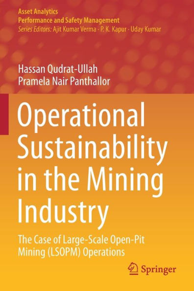 Operational Sustainability The Mining Industry: Case of Large-Scale Open-Pit (LSOPM) Operations