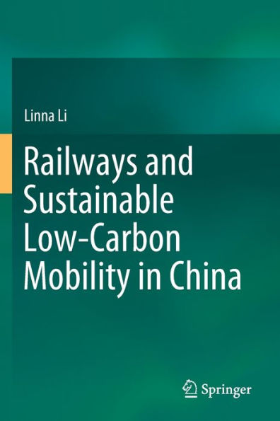 Railways and Sustainable Low-Carbon Mobility China