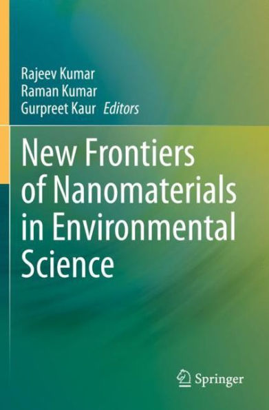 New Frontiers of Nanomaterials Environmental Science