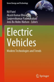 Title: Electric Vehicles: Modern Technologies and Trends, Author: Nil Patel