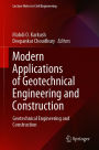 Modern Applications of Geotechnical Engineering and Construction: Geotechnical Engineering and Construction