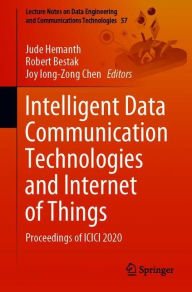 Title: Intelligent Data Communication Technologies and Internet of Things: Proceedings of ICICI 2020, Author: Jude Hemanth