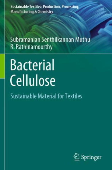 Bacterial Cellulose: Sustainable Material for Textiles