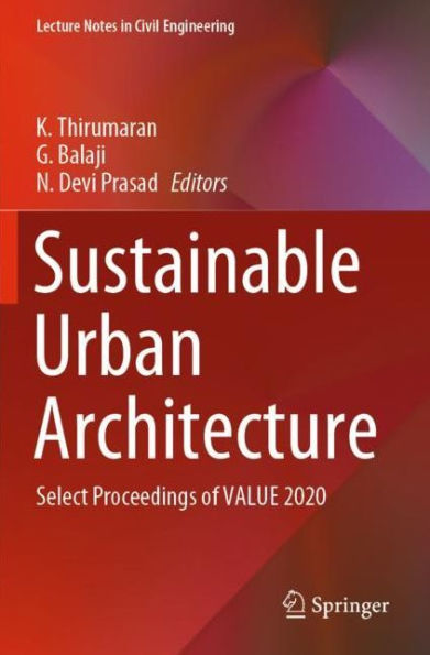 Sustainable Urban Architecture: Select Proceedings of VALUE 2020