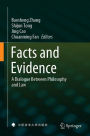 Facts and Evidence: A Dialogue Between Philosophy and Law