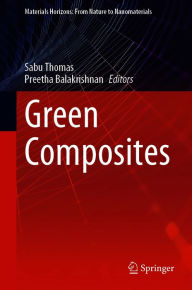 Title: Green Composites, Author: Sabu Thomas