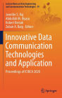 Innovative Data Communication Technologies and Application: Proceedings of ICIDCA 2020