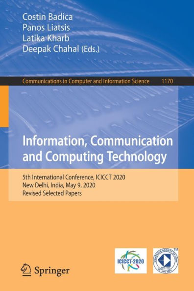 Information, Communication and Computing Technology: 5th International Conference, ICICCT 2020, New Delhi, India, May 9, Revised Selected Papers