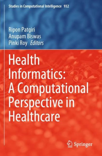 Health Informatics: A Computational Perspective Healthcare