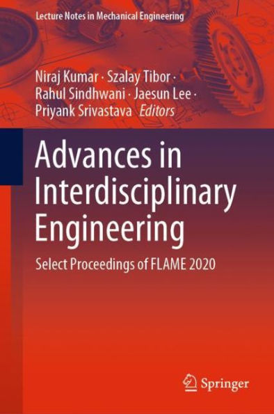 Advances Interdisciplinary Engineering: Select Proceedings of FLAME 2020