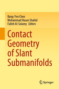 Title: Contact Geometry of Slant Submanifolds, Author: Bang-Yen Chen