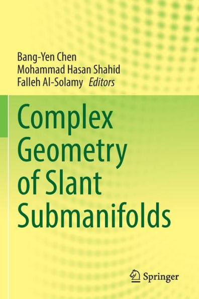 Complex Geometry of Slant Submanifolds