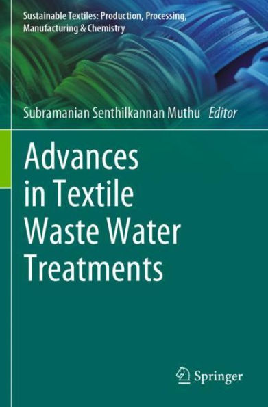 Advances Textile Waste Water Treatments