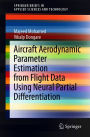 Aircraft Aerodynamic Parameter Estimation from Flight Data Using Neural Partial Differentiation