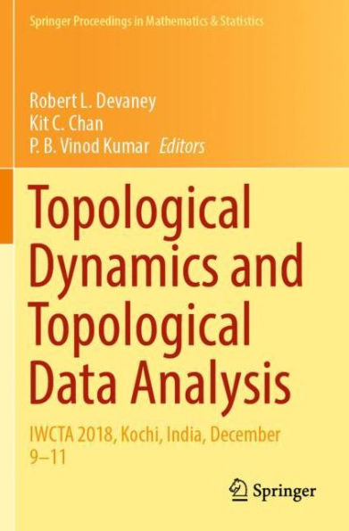 Topological Dynamics and Data Analysis: IWCTA 2018, Kochi, India, December 9-11