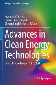 Title: Advances in Clean Energy Technologies: Select Proceedings of ICET 2020, Author: Prashant V. Baredar