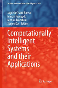 Title: Computationally Intelligent Systems and their Applications, Author: Jagdish Chand Bansal