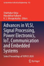 Advances in VLSI, Signal Processing, Power Electronics, IoT, Communication and Embedded Systems: Select Proceedings of VSPICE 2020