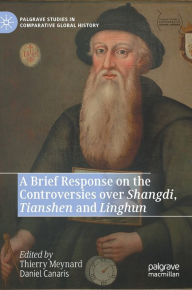 Title: A Brief Response on the Controversies over Shangdi, Tianshen and Linghun, Author: Thierry Meynard