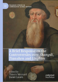 Title: A Brief Response on the Controversies over Shangdi, Tianshen and Linghun, Author: Thierry Meynard