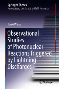 Title: Observational Studies of Photonuclear Reactions Triggered by Lightning Discharges, Author: Yuuki Wada