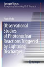 Observational Studies of Photonuclear Reactions Triggered by Lightning Discharges