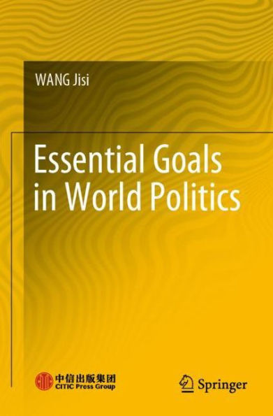 Essential Goals World Politics