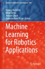 Machine Learning for Robotics Applications